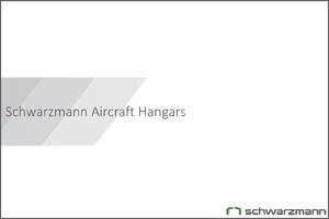 Schwarzmann Aircraft Hangars Case Studies